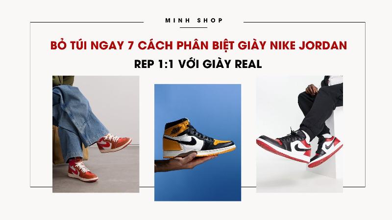 Bảng so sánh chi tiết các yếu tố giúp nhận biết hàng rep 1 1 chất lượng cao.